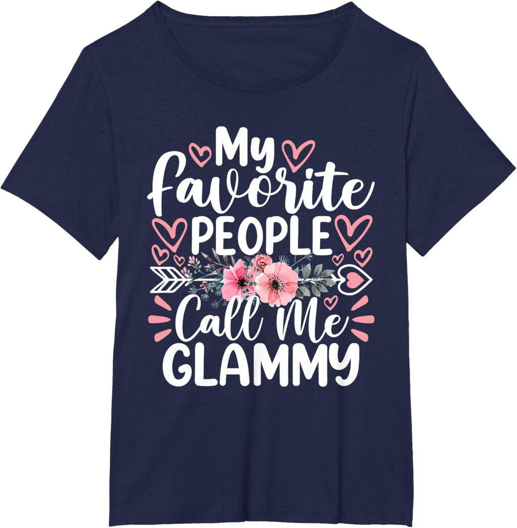 My Favorite People Call Me Glammy Funny Mother's Day