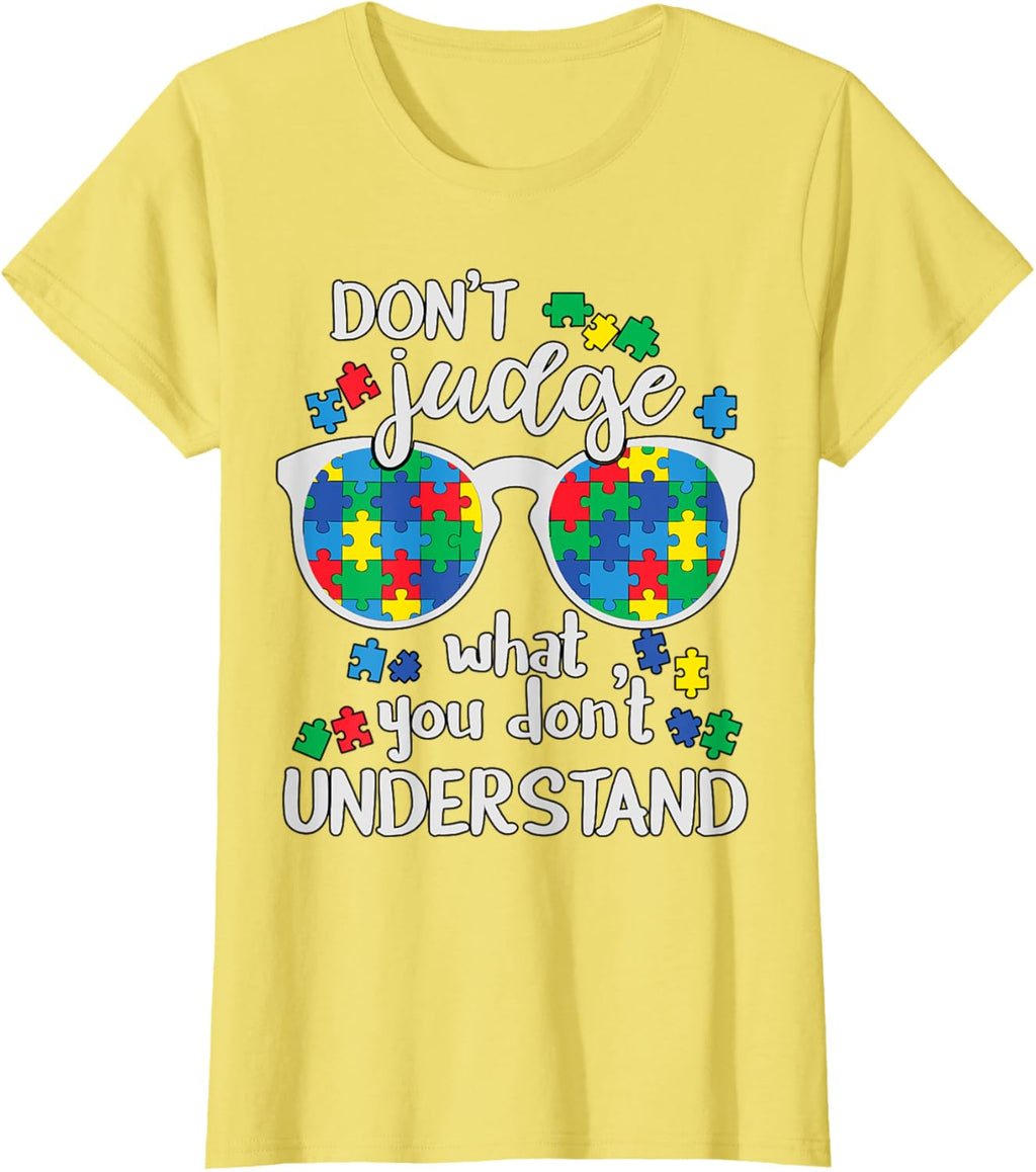 Don't Judge Understand Love Autistic Kids Autism Awareness