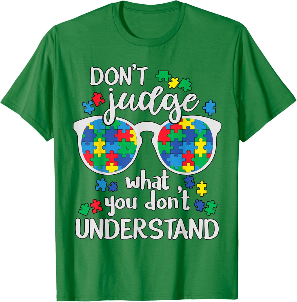 Don't Judge Understand Love Autistic Kids Autism Awareness