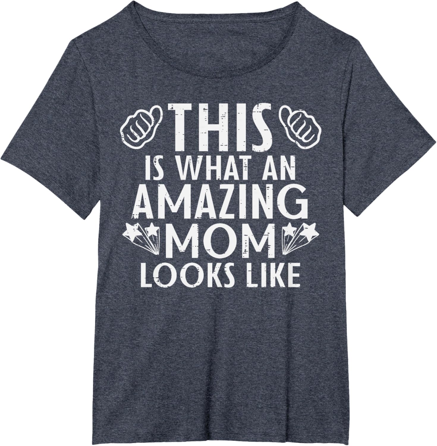 This Is What Amazing Mom Looks Like Mothers Day Mama Women